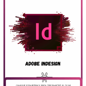 Adobe InDesign – Professional Page Layout & Publishing Software